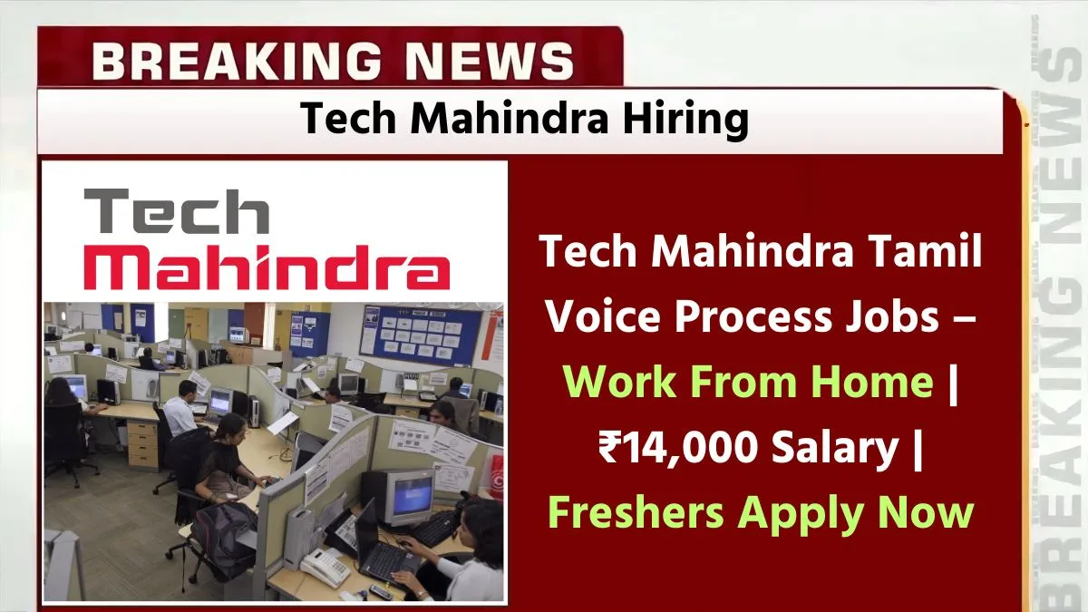 Tech Mahindra Tamil Voice Process Jobs