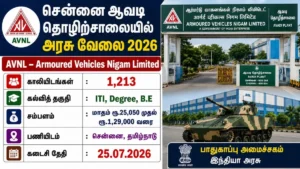 AVNL Chennai Recruitment 2026 notification for 1213 Executive and Non-Executive posts including Junior Technician and Junior Manager with salary up to Rs.129000